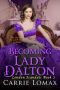 [London Scandals 02] • Becoming Lady Dalton